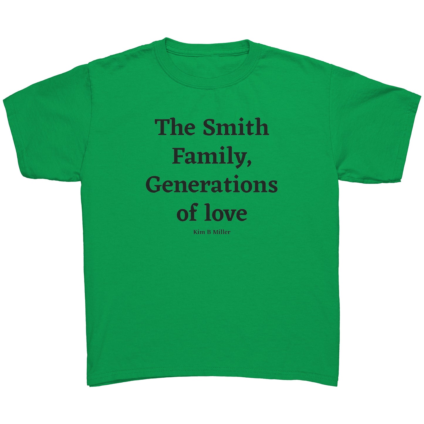 The Smith Family, Generations: Gildan Youth Shirt (Front)