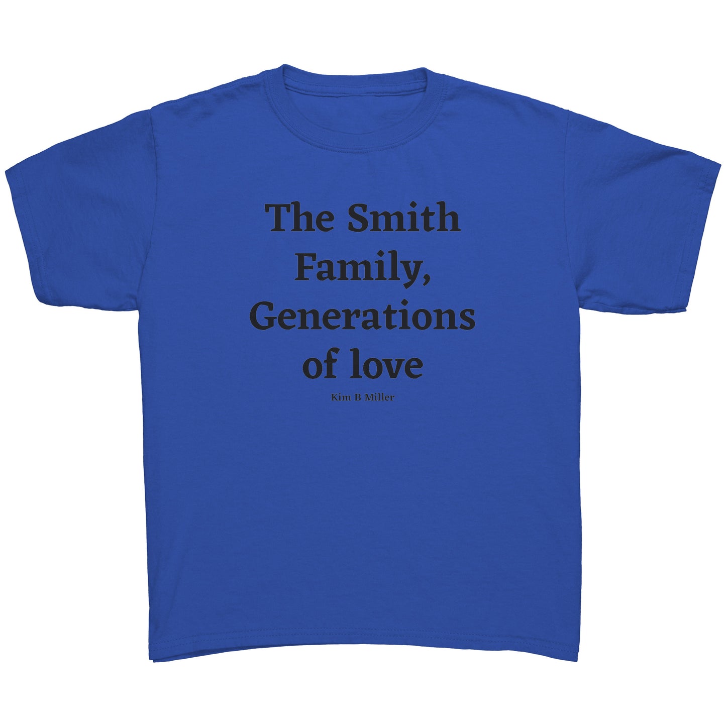 The Smith Family, Generations: Gildan Youth Shirt (Front)